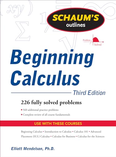 Schaum'S Outline Of Beginning Calculus, Third Edition (Schaum'S Outlines)