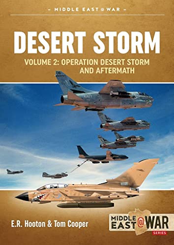 Desert Storm: Operation Desert Storm And Aftermath