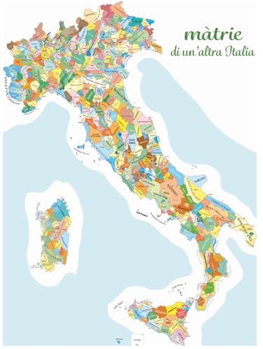 Matrie Di Un'Altra Italia