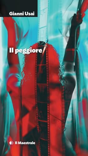 Il Peggiore