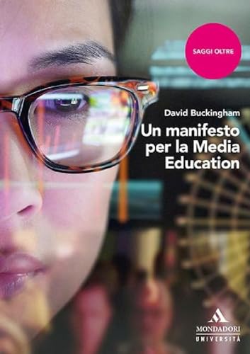 Un Manifesto Per La Media Education