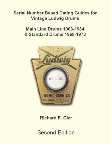 Serial Number Based Dating Guides For Vintage Ludwig Drums