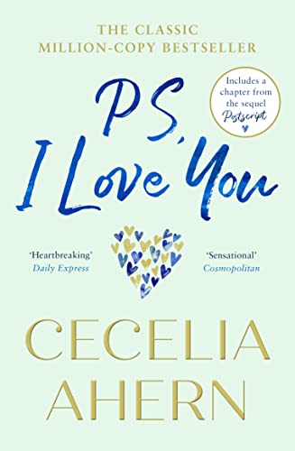 Ps, I Love You: The Romantic, Emotional, Heartbreaking Million-Copy Bestseller. Loved The Movie? Read The Book!