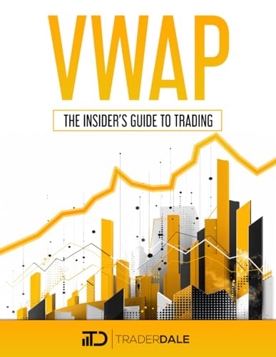 Vwap: The Insider'S Guide To Trading