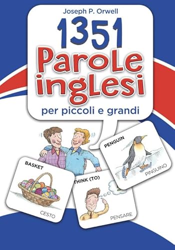 1351 Parole Inglesi Per Piccoli E Grandi