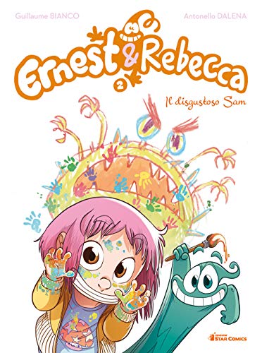 Ernest & Rebecca. Il Disgustoso Sam (Vol. 2)