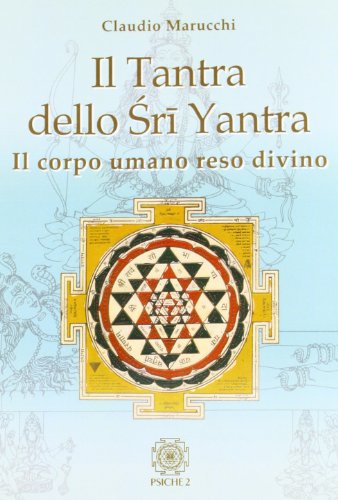 Il Tantra Dello Sri Yantra