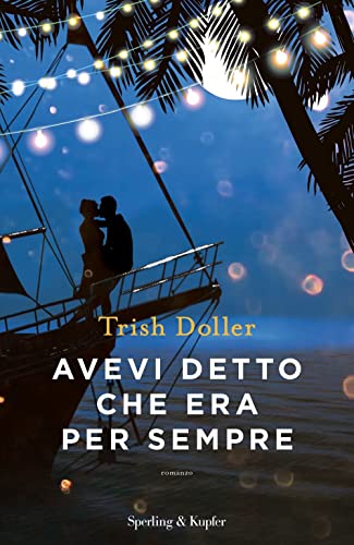 Avevi Detto Che Era Per Sempre