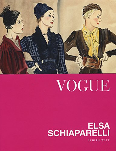 Vogue. Elsa Schiaparelli. Ediz. A Colori