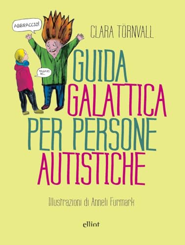 Guida Galattica Per Persone Autistiche
