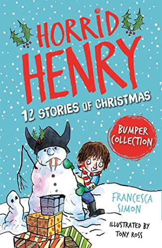 Horrid Henry: 12 Stories Of Christmas