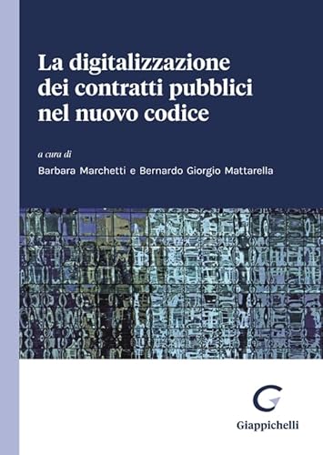La Digitalizzazione Dei Contratti Pubblici Nel Nuovo Codice