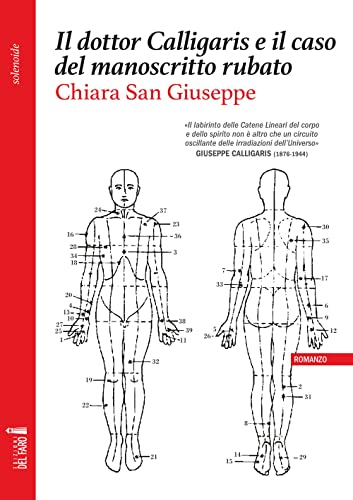 Il Dottor Calligaris E Il Caso Del Manoscritto Rubato