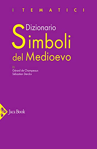 Dizionario Simboli Del Medioevo