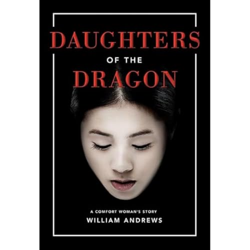 Daughters Of The Dragon: A Comfort Woman'S Story