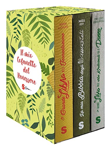Il Mio Cofanetto Del Benessere: Il Grande Libro Delle Erbe Medicinali Per Le Donne-La Mia Bibbia Degli Oli Essenziali-Il Grande Libro Della Fermentazi