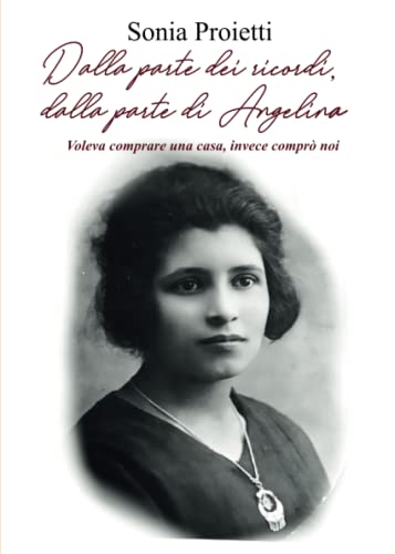 Dalla Parte Dei Ricordi, Dalla Parte Di Angelina