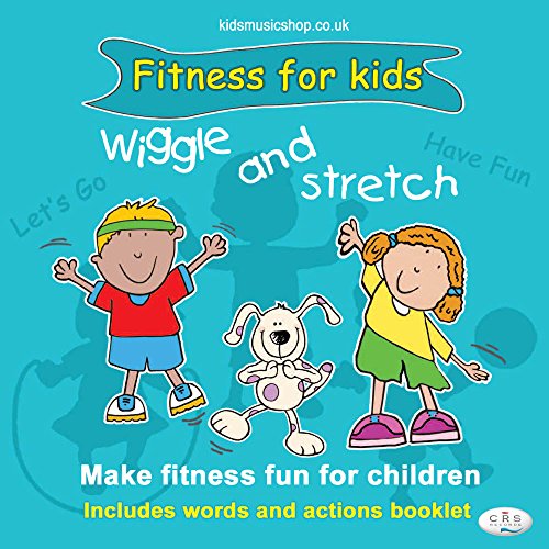 Wiggle And Stretch: Fitness For Kids Action Songs