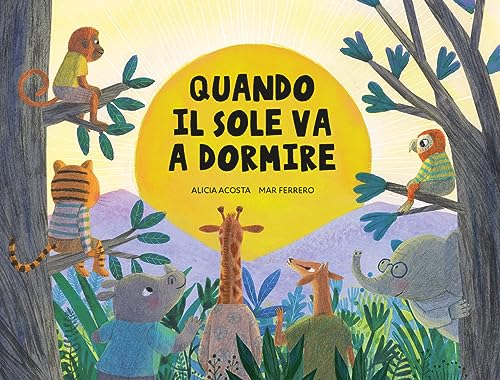 Quando Il Sole Va A Dormire