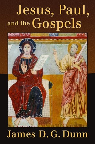 Jesus, Paul And The Gospels
