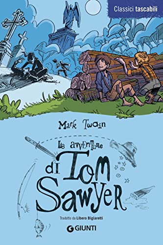 Le Avventure Di Tom Sawyer
