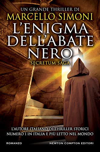 L'Enigma Dell'Abate Nero. Secretum Saga