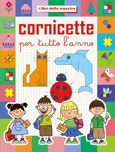 Cornicette Per Tutto L'Anno. Ediz. Illustrata