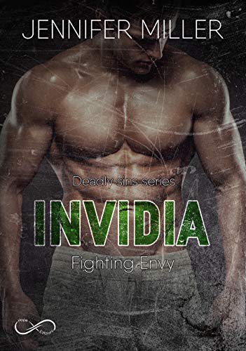 Invidia. Fighting Envy. Deadly Sins Series (Vol. 1)