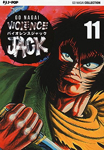 Violence Jack. Ultimate Edition (Vol. 11)