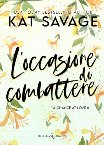 L'Occasione Di Combattere