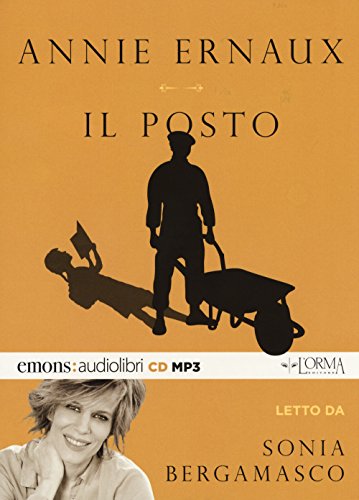 Il Posto Letto Da Sonia Bergamasco. Audiolibro. Cd Audio Formato Mp3