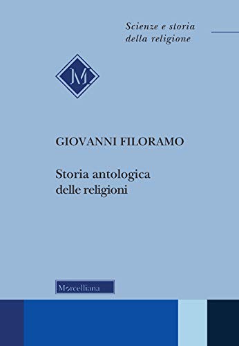 Storia Antologica Delle Religioni