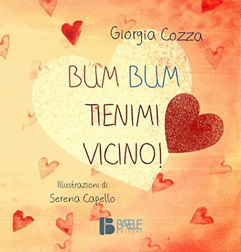Bum Bum. Tienimi Vicino!