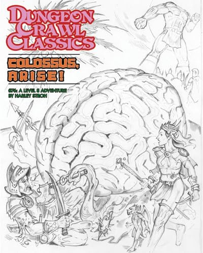 Dungeon Crawl Classics 76: Colossus, Arise!