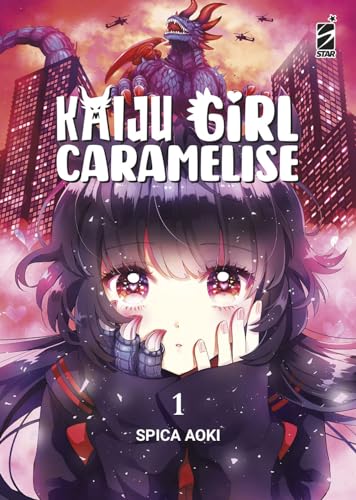 Kaiju Girl Caramelise (Vol. 1)