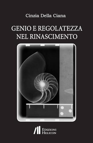 Genio E Regolatezza Nel Rinascimento