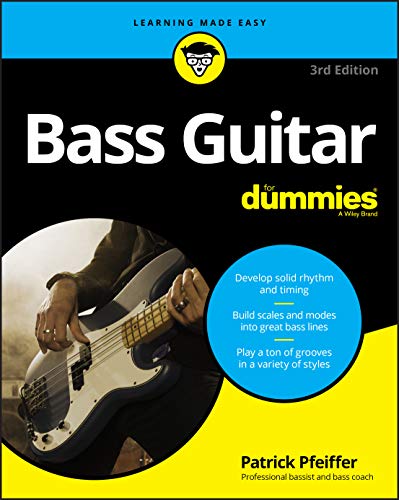 Bass Guitar For Dummies, 3Rd Edition
