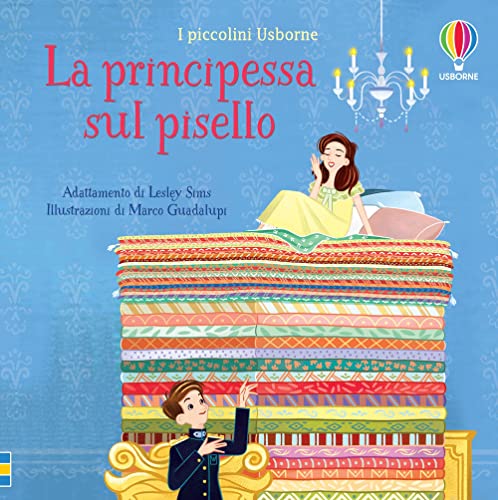 La Principessa Sul Pisello. Ediz. A Colori