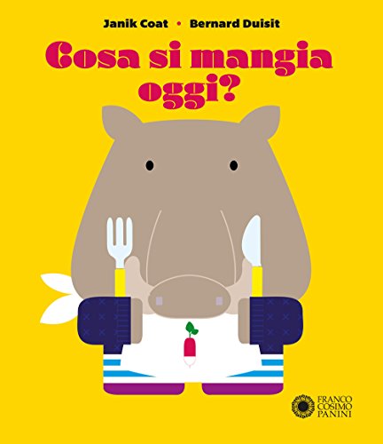 Cosa Si Mangia Oggi? Ediz. A Colori