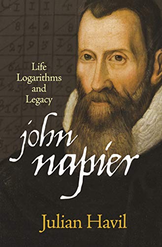 John Napier: Life, Logarithms, And Legacy