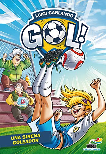 Una Sirena Goleador