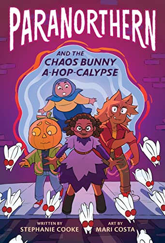 Paranorthern And The Chaos Bunny A-Hop-Calypse