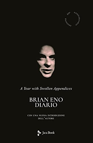 Diario. A Year With Swollen Appendices