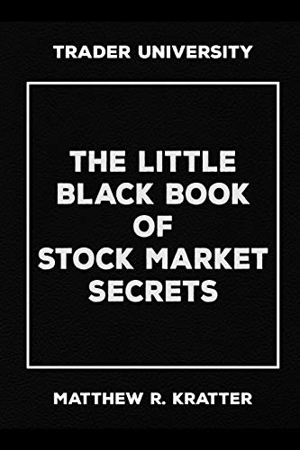 The Little Black Book Of Stock Market Secrets