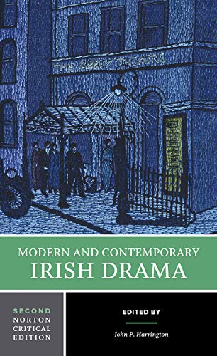 Modern Contemporary Irish Drama: A Norton Critical Edition: 0