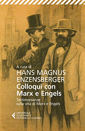 Colloqui Con Marx E Engels
