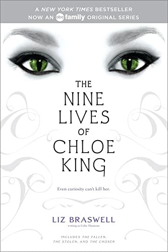 The Nine Lives Of Chloe King: The Fallen / The Stolen / The Chosen