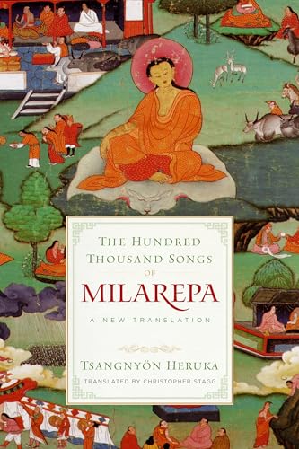 The Hundred Thousand Songs Of Milarepa: A New Translation