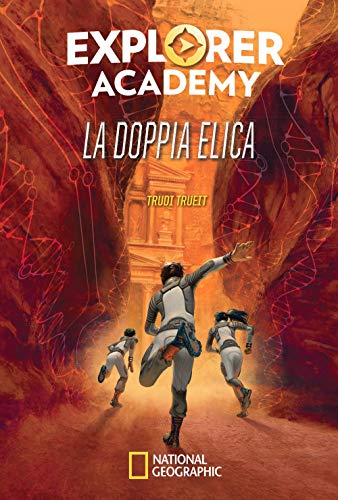 La Doppia Elica. Explorer Academy (Vol. 3)