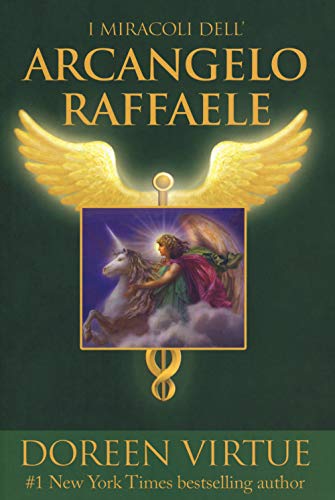 I Miracoli Dell'Arcangelo Raffaele